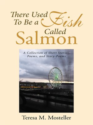 cover image of There Used To Be a Fish Called Salmon